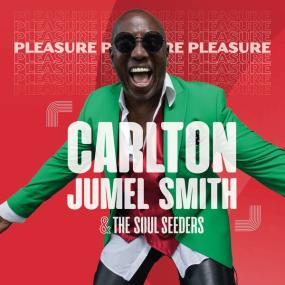 Carlton Jumel Smith & The Soul Seeders - Pleasure <span style=color:#777>(2023)</span> [24Bit-48kHz] FLAC [PMEDIA] ⭐️