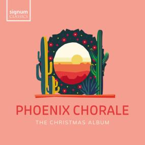Phoenix Chorale - The Christmas Album <span style=color:#777>(2023)</span> [24Bit-192kHz] FLAC [PMEDIA] ⭐️
