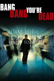 Bang Bang Youre Dead <span style=color:#777>(2002)</span> [480p] [DVDRip] <span style=color:#fc9c6d>[YTS]</span>