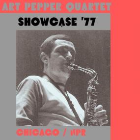 Art Pepper - Showcase '77 (Live Chicago ) <span style=color:#777>(2023)</span> [16Bit-44.1kHz] FLAC [PMEDIA] ⭐️