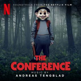 Andreas Tengblad - The Conference (Soundtrack from the Netflix Film) <span style=color:#777>(2023)</span> [24Bit-48kHz] FLAC [PMEDIA] ⭐️