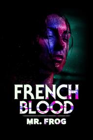 French Blood 3 - Mr  Frog <span style=color:#777>(2020)</span> [1080p] [WEBRip] <span style=color:#fc9c6d>[YTS]</span>