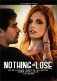 Nothing To Lose [Pure Taboo<span style=color:#777> 2022</span>] XXX WEB-DL 540p SPLIT SCENES [XC]