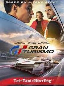 Gran Turismo <span style=color:#777>(2023)</span> 1080p HQ HDRip - (AAC 5.1 - 384Kbps) [Tel + Tam + Hin + Eng]