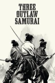 Three Outlaw Samurai <span style=color:#777>(1964)</span> [BLURAY] [720p] [BluRay] <span style=color:#fc9c6d>[YTS]</span>