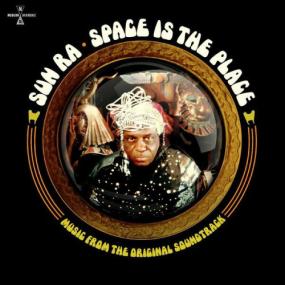 Sun Ra - Space Is The Place (Music From The Original Soundtrack) <span style=color:#777>(2023)</span> [24Bit-44.1kHz] FLAC [PMEDIA] ⭐️