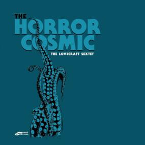 The Lovecraft Sextet - The Horror Cosmic <span style=color:#777>(2023)</span> [24Bit-44.1kHz] FLAC [PMEDIA] ⭐️