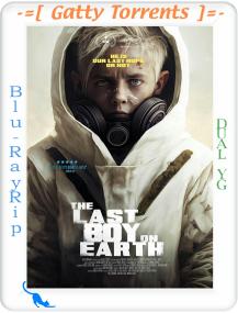 The Last Boy on Earth<span style=color:#777> 2023</span> 1080p BluRay x264 Eng YG