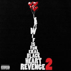 Wifisfuneral - Black Heart Revenge 2 <span style=color:#777>(2023)</span> Mp3 320kbps [PMEDIA] ⭐️