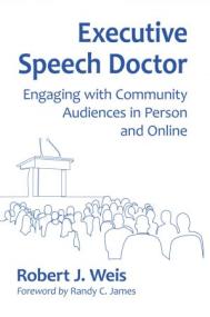 Executive Speech Doctor - Engaging with Community Audiences in Person and Online