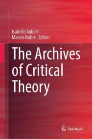 The Archives of Critical Theory
