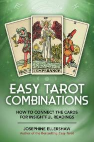 Easy Tarot Combinations - How to Connect the Cards for Insightful Readings (True EPUB)