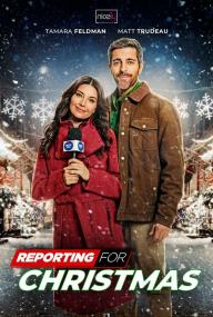Reporting.for.christmas.2023.1080p.web.h264-tooearlyforxmasmovies