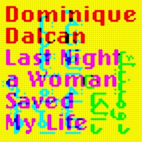 Dominique Dalcan - Last Night a Woman Saved My Life <span style=color:#777>(2023)</span> [24Bit-44.1kHz] FLAC [PMEDIA] ⭐️