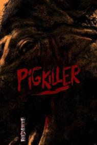 Pig Killer<span style=color:#777> 2022</span> 1080p BluRay 1400MB DD 5.1 x264<span style=color:#fc9c6d>-GalaxyRG[TGx]</span>