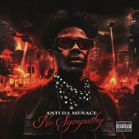 Anti Da Menace - No Sympathy <span style=color:#777>(2023)</span> Mp3 320kbps [PMEDIA] ⭐️