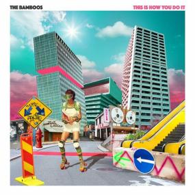 The Bamboos - This Is How You Do It <span style=color:#777>(2023)</span> Mp3 320kbps [PMEDIA] ⭐️