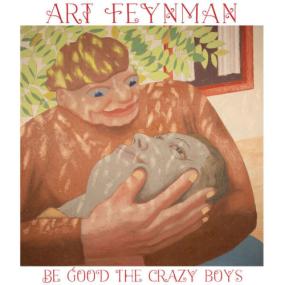 Art Feynman - Be Good The Crazy Boys <span style=color:#777>(2023)</span> [24Bit-96kHz] FLAC [PMEDIA] ⭐️