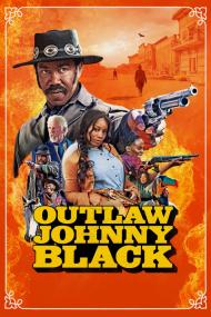 Outlaw Johnny Black <span style=color:#777>(2023)</span> [1080p] [WEBRip] [5.1] <span style=color:#fc9c6d>[YTS]</span>