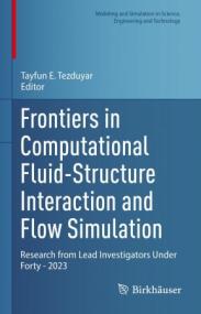 [ CourseWikia.com ] Frontiers in Computational Fluid-Structure Interaction and Flow Simulation - Research from Lead Investigators Under Forty -<span style=color:#777> 2023</span>