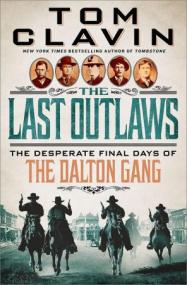[ CourseWikia com ] The Last Outlaws - The Desperate Final Days of the Dalton Gang