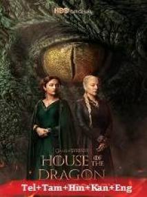 House of the Dragon <span style=color:#777>(2022)</span> S01 EP (01-10) - HQ HDRip - [Telugu + Tamil]