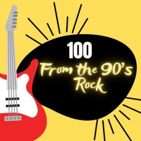 Various Artists - 100 from the 90's Rock <span style=color:#777>(2023)</span> Mp3 320kbps [PMEDIA] ⭐️