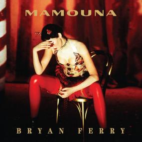 Bryan Ferry - Mamouna  (Deluxe<span style=color:#777> 2023</span>) (1994 Pop) [Flac 24-44]