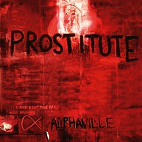 Alphaville - Prostitute (Deluxe Remaster<span style=color:#777> 2023</span>) [2CD] (1994 Pop) [Flac 24-44]