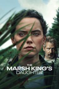 The Marsh Kings Daughter <span style=color:#777>(2023)</span> [1080p] [WEBRip] [x265] [10bit] [5.1] <span style=color:#fc9c6d>[YTS]</span>