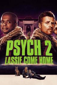Psych 2 Lassie Come Home<span style=color:#777> 2020</span> 1080p PCOK WEB-DL DDP 5.1 H.264-PiRaTeS[TGx]