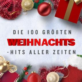 Various Artists - Die 100 Größten Weihnachts Hits aller Zeiten <span style=color:#777>(2023)</span> Mp3 320kbps [PMEDIA] ⭐️