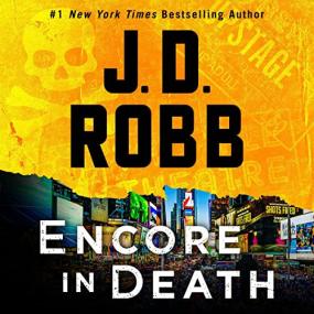 J. D. Robb -<span style=color:#777> 2023</span> - Encore in Death꞉ In Death, 56 (Thriller)