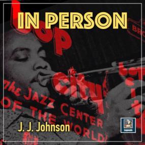 J J  Johnson - In Person <span style=color:#777>(2023)</span> [24Bit-48kHz] FLAC [PMEDIA] ⭐️