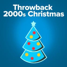 Various Artists - Throwback Christmas<span style=color:#777> 2000</span>'s Holiday Hits <span style=color:#777>(2023)</span> Mp3 320kbps [PMEDIA] ⭐️