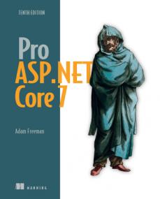 Pro ASP NET Core 7, Tenth Edition (Final Release)