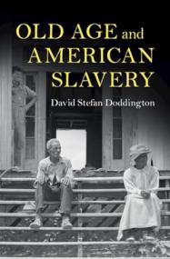 Old Age and American Slavery