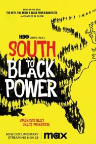 South to Black Power<span style=color:#777> 2023</span> 1080p WEB H264-ArchetypalShrewdTanukiOfFocus[TGx]