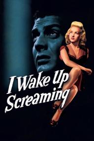 I Wake Up Screaming (1941) [720p] [BluRay] <span style=color:#fc9c6d>[YTS]</span>