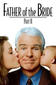 Father of the Bride Part II<span style=color:#777> 1995</span> 720p DSNP WEB-DL DDP 5.1 H.264-PiRaTeS[TGx]