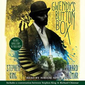 Stephen King, Richard Chizmar -<span style=color:#777> 2017</span> - Gwendy's Button Box (Horror)