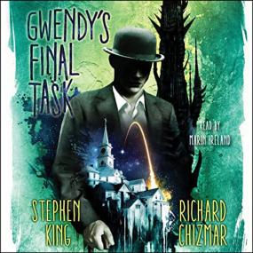 Stephen King, Richard Chizmar -<span style=color:#777> 2022</span> - Gwendy's Final Task (Horror)