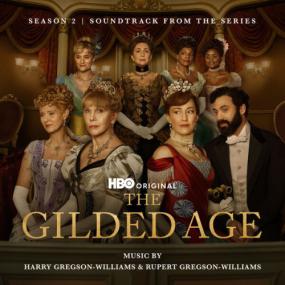 Harry Gregson-Williams - The Gilded Age Season 2 (Soundtrack from the HBO® Original Series) <span style=color:#777>(2023)</span> [24Bit-48kHz] FLAC [PMEDIA] ⭐️