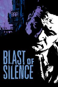 Blast Of Silence <span style=color:#777>(1961)</span> [1080p] [BluRay] <span style=color:#fc9c6d>[YTS]</span>