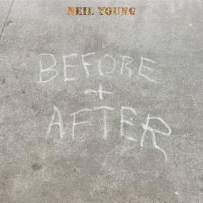 Neil Young - Before and After (2023 Rock) [Flac 24-96]
