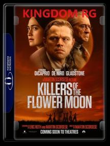 Killers Of The Flower Moon<span style=color:#777> 2023</span> 1080p WEB-DL HEVC x265 10-Bit DD5-1 M-Subs KINGDOM RG