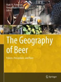 [ CourseWikia com ] The Geography of Beer - Policies, Perceptions, and Place