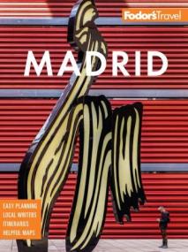 Fodor's Madrid - with Seville and Granada (Full-color Travel Guide), 2nd Edition