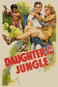 Daughter Of The Jungle (1949) [720p] [BluRay] <span style=color:#fc9c6d>[YTS]</span>