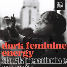 Various Artists - dark feminine energy by The Circle Sessions <span style=color:#777>(2023)</span> Mp3 320kbps [PMEDIA] ⭐️